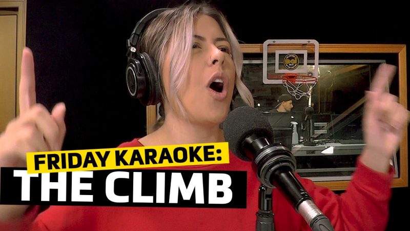 Friday Karaoke: The Climb (Miley Cyrus)